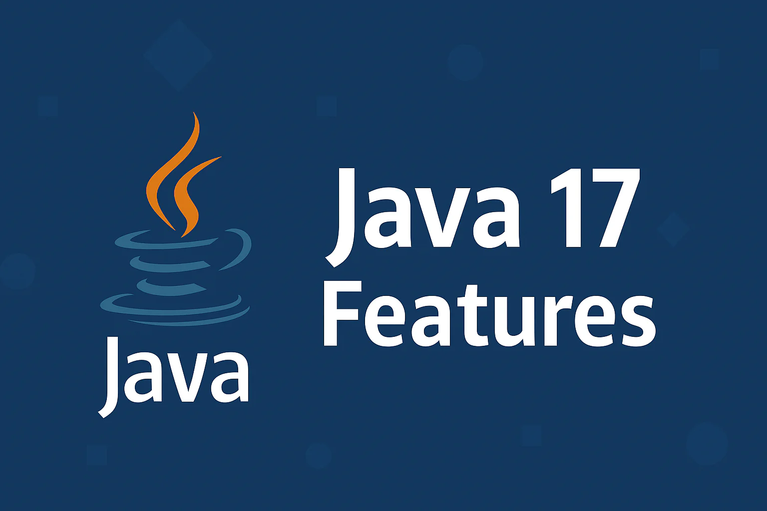 Java 17 Features