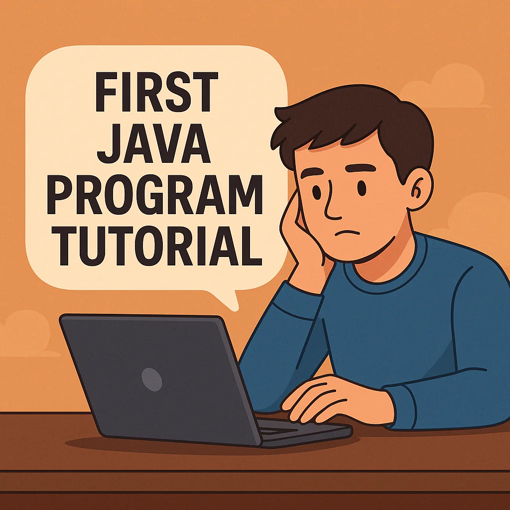 First Java Program Tutorial